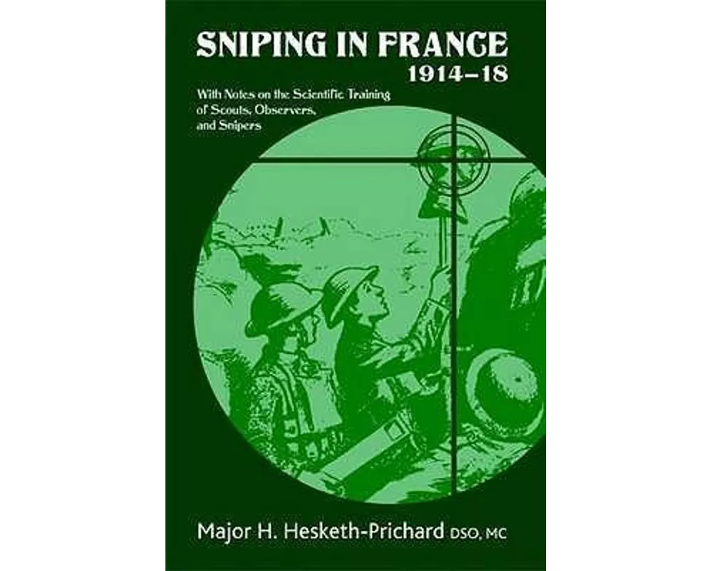 Sniping in France 1914-18