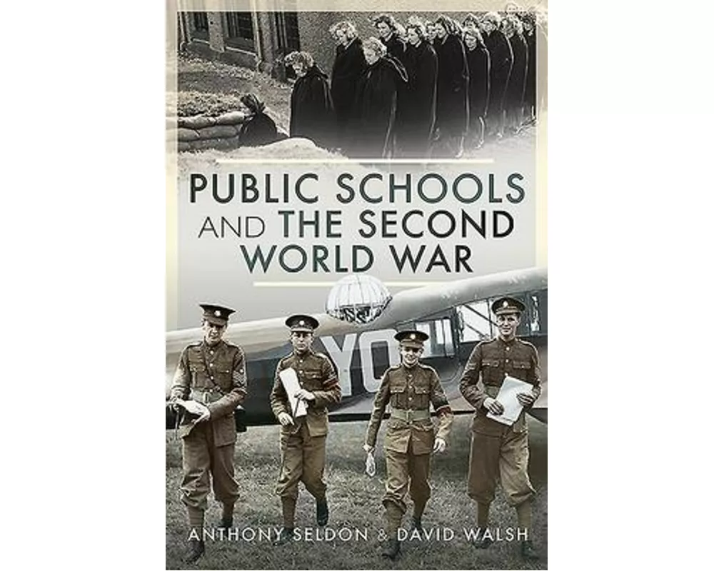 Public Schools and the Second World War