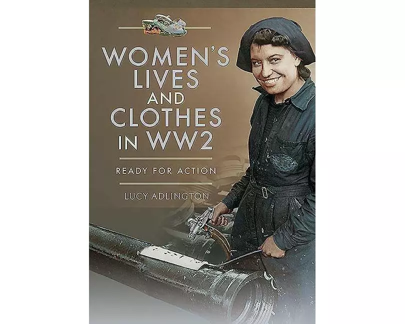 Women's Lives and Clothes in WW2