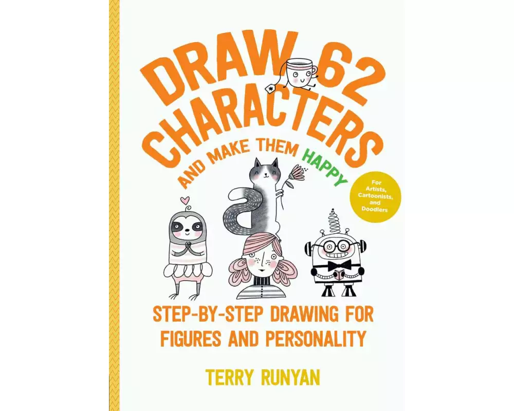 Draw 62 Characters and Make Them Happy: Volume 5
