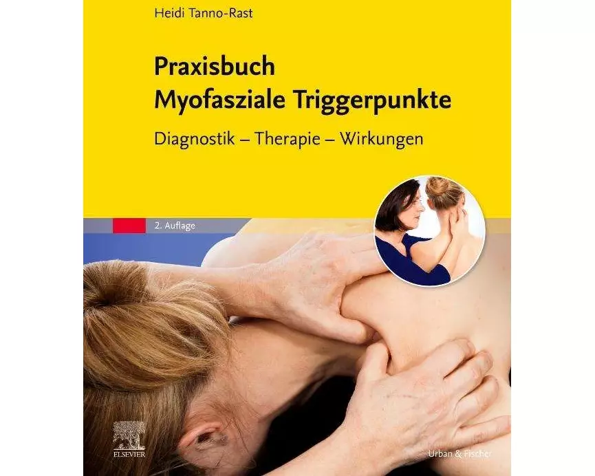 Praxisbuch Myofasziale Triggerpunkte
