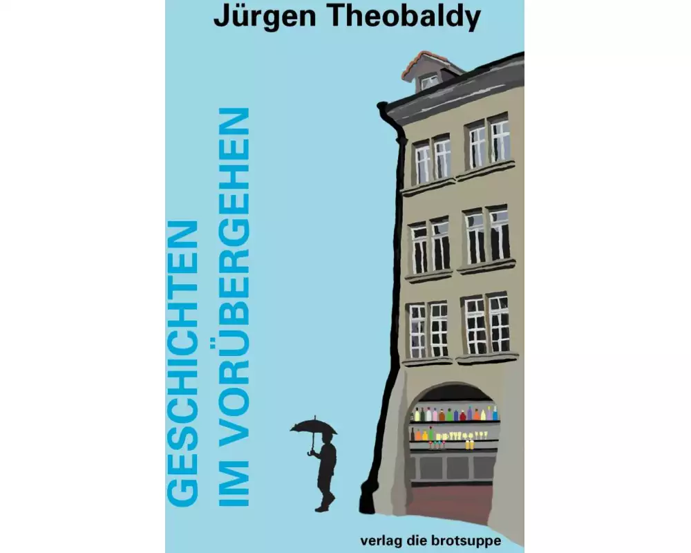 Geschichten im Vorübergehen