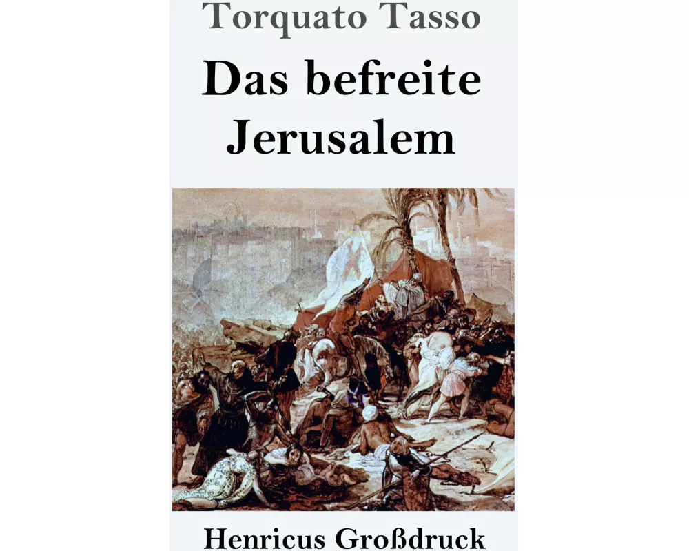 Das befreite Jerusalem (Großdruck)