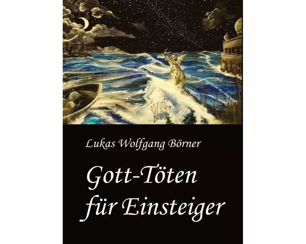 Gott-Töten für Einsteiger