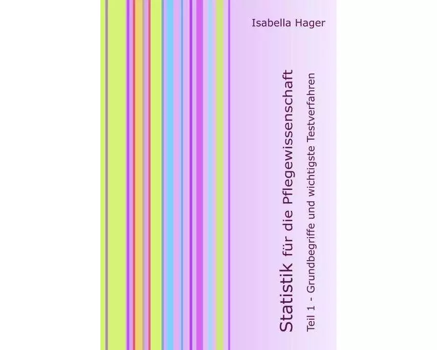 Statistik für die Pflegewissenschaft