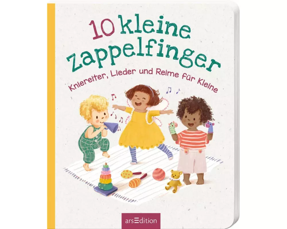 10 kleine Zappelfinger – Kniereiter, Lieder und Reime für Kleine