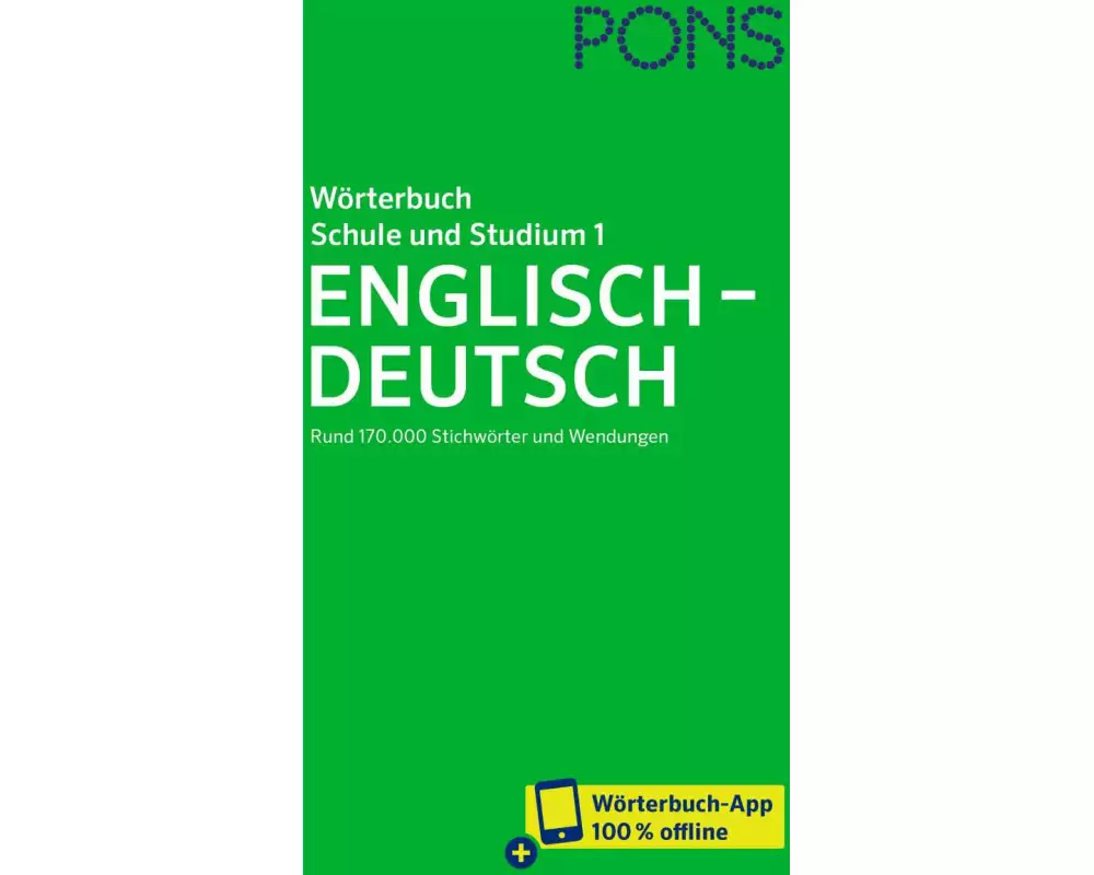 PONS Wörterbuch für Schule und Studium Englisch, Band 1 Englisch-Deutsch