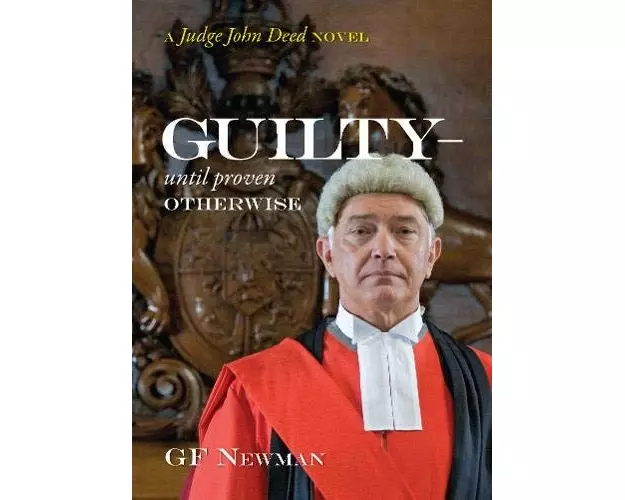 Guilty - Until Proven Otherwise