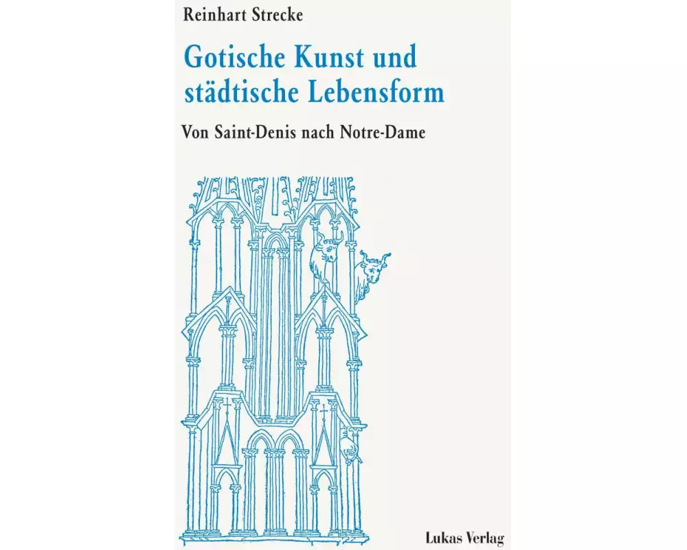 Gotische Kunst und städtische Lebensform
