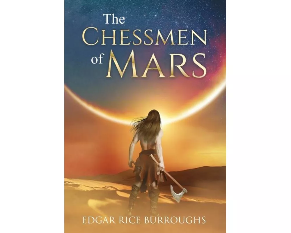 The Chessmen of Mars (Annotated)