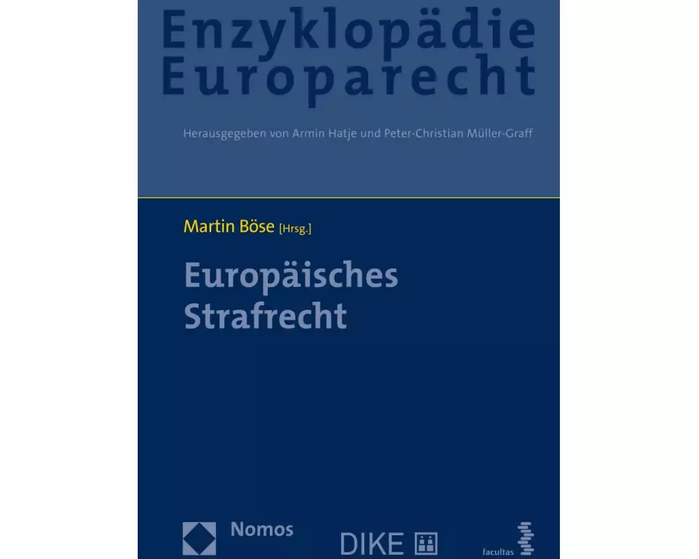 Enzyklopädie Europarecht (Bd. 11)