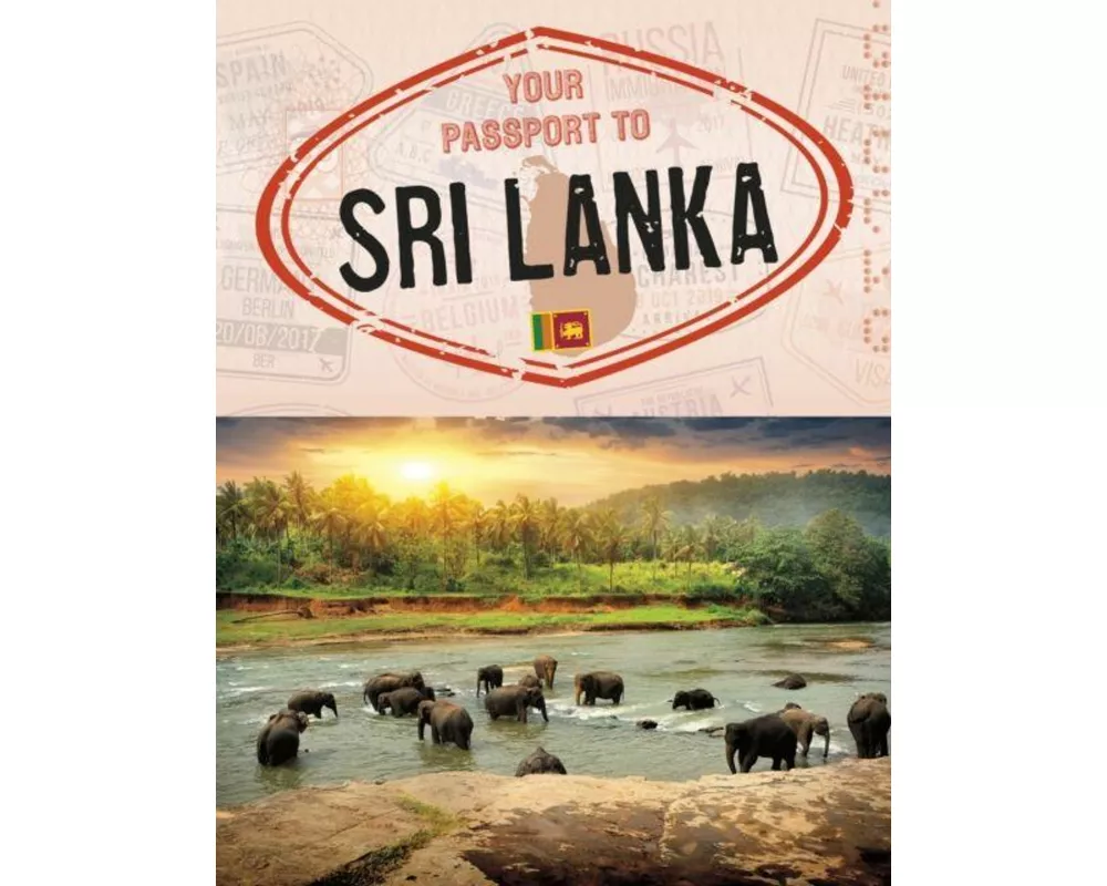 Your Passport To Sri Lanka
