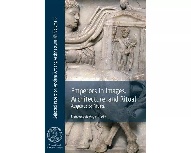 Emperors in Images, Architecture and Ritual