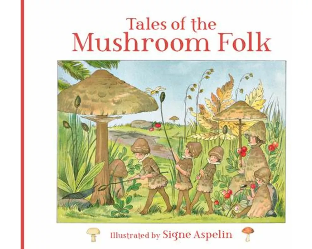 Tales of the Mushroom Folk