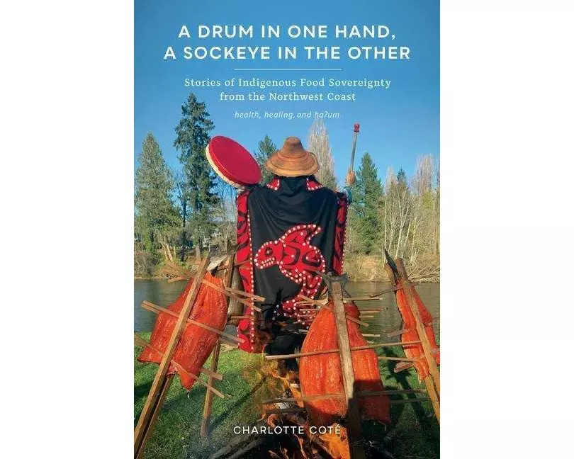 A Drum in One Hand, a Sockeye in the Other
