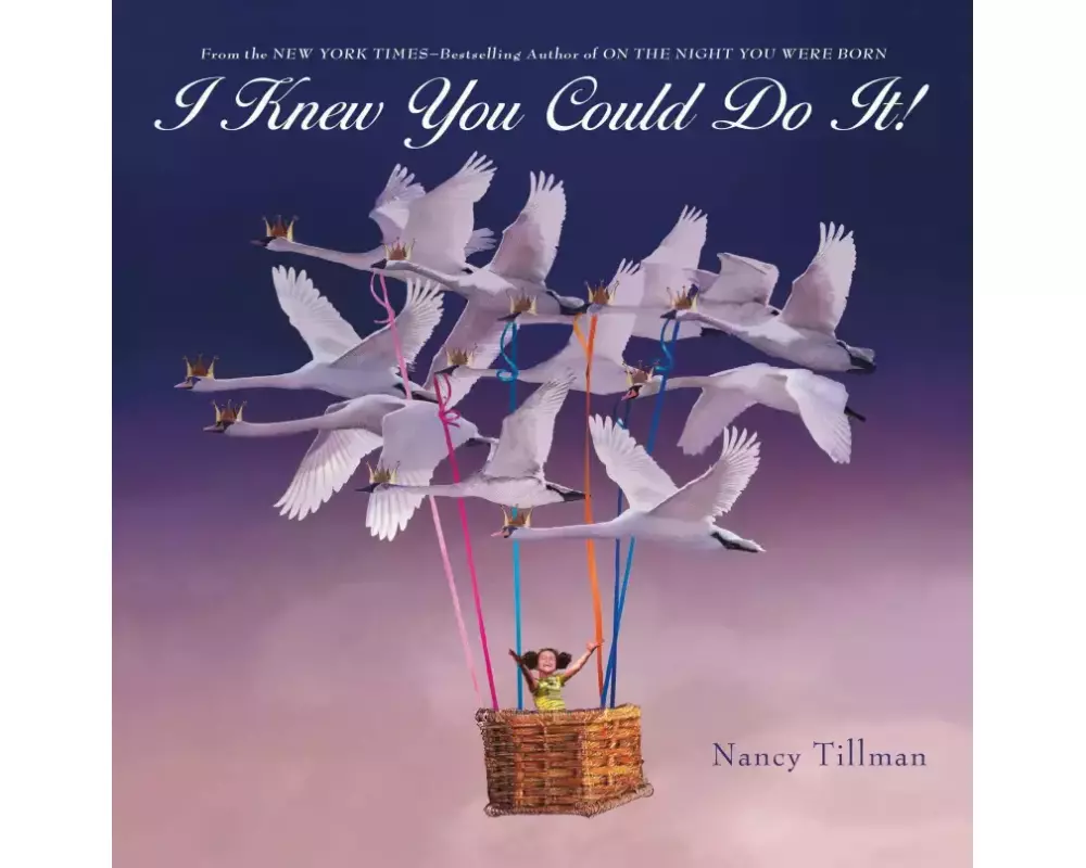 I Knew You Could Do It!