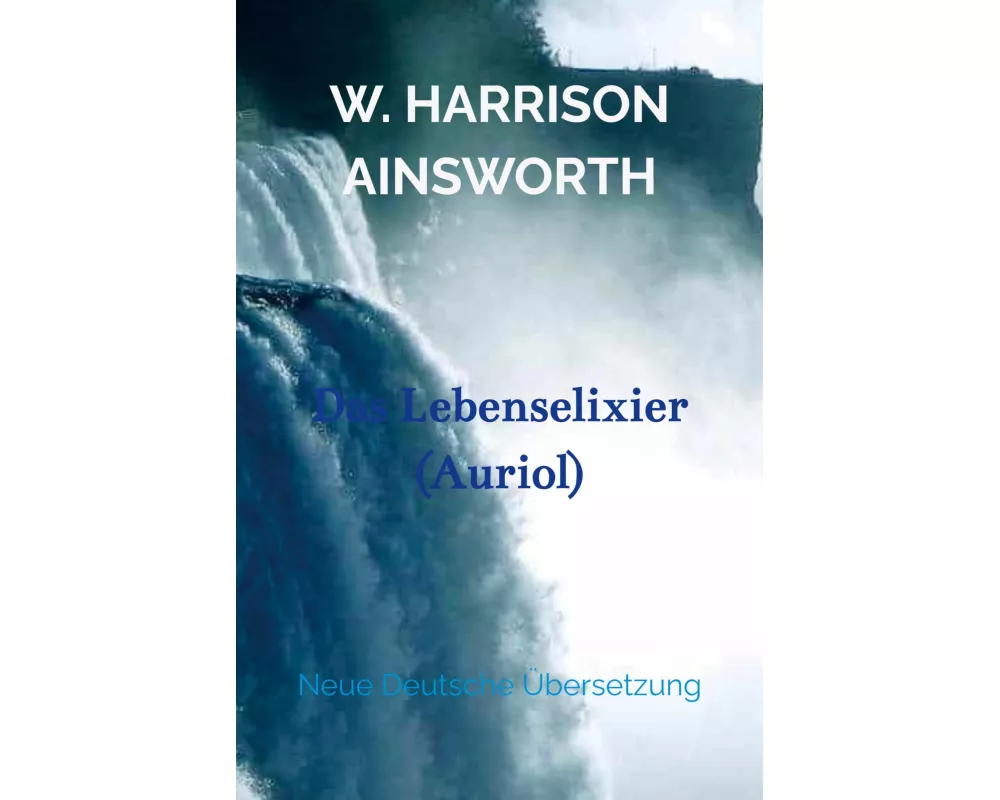 Das Lebenselixier (Auriol)