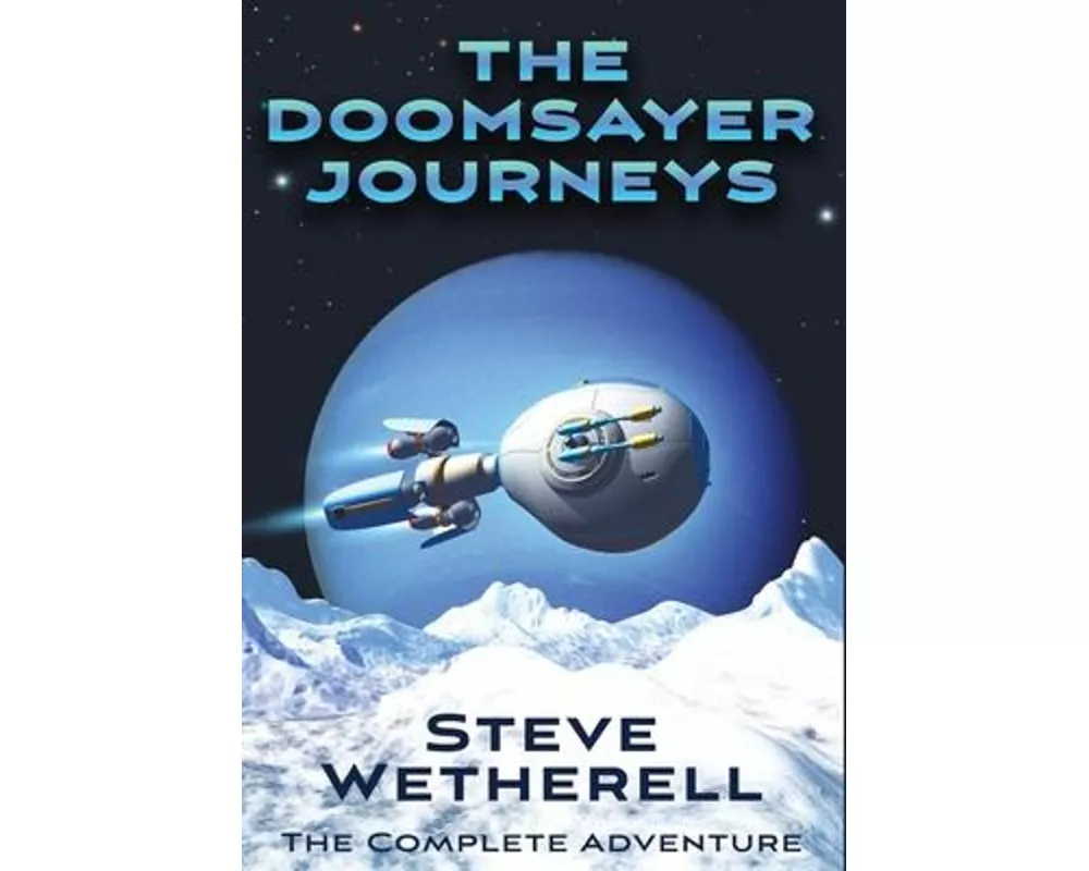 The Doomsayer Journeys Omnibus