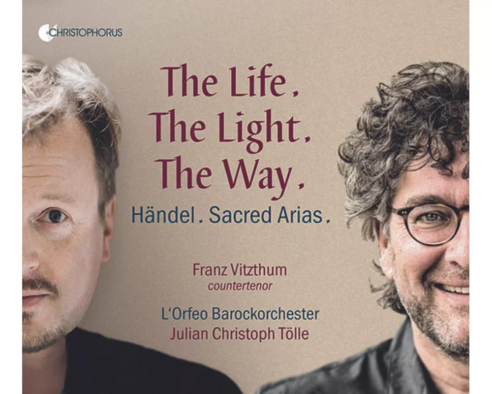 Georg Friedrich Händel: The Life. The Light. The W