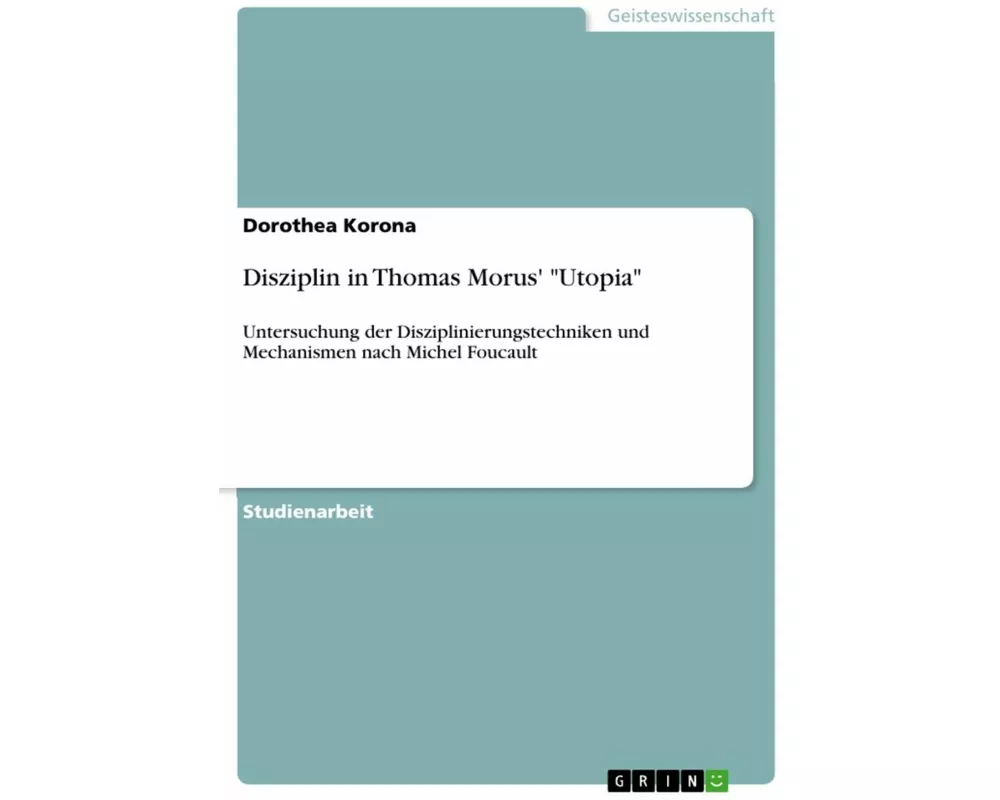 Disziplin in Thomas Morus' "Utopia"