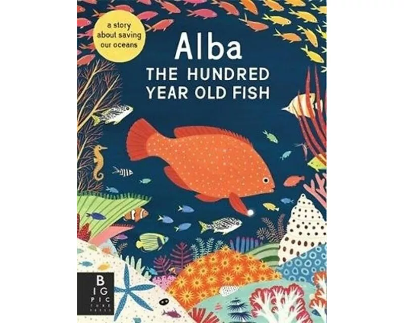 Alba The Hundred Year Old Fish