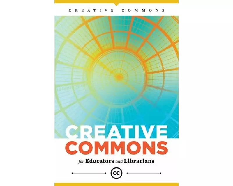 Creative Commons for Educators and Librarians