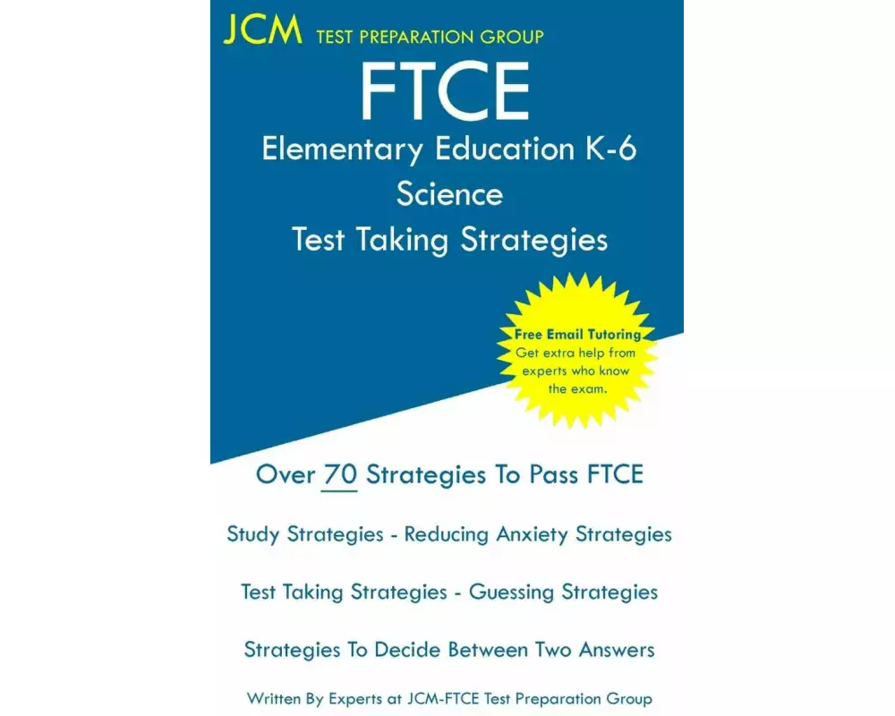 FTCE Elementary Education Science - Test Taking Strategies