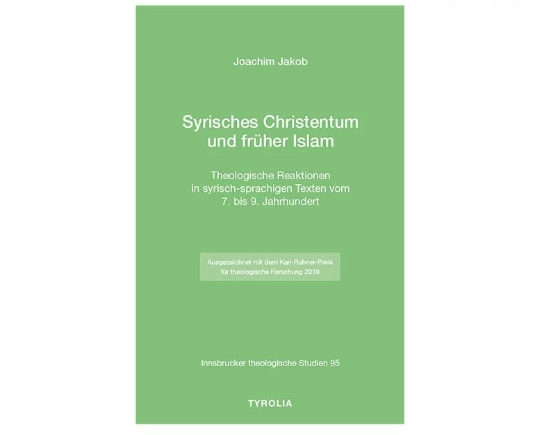 Syrisches Christentum und früher Islam