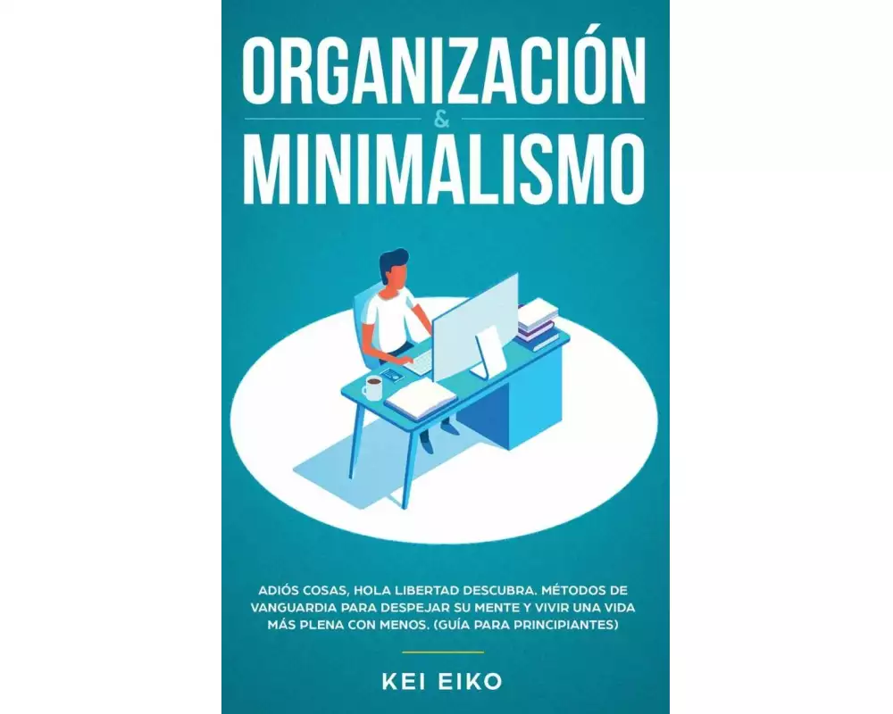 OrganizaciÓn & Minimalismo