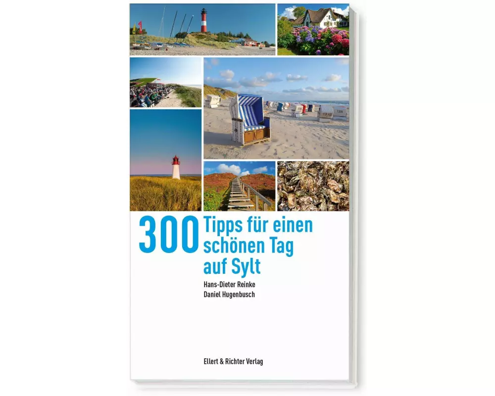 300 Tipps für einen schönen Tag auf Sylt