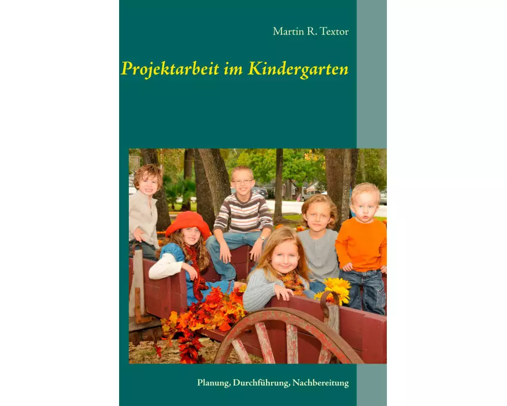 Projektarbeit im Kindergarten