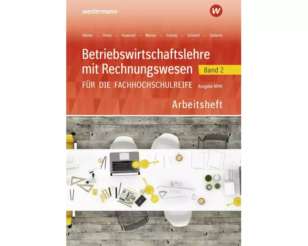 Betriebswirtschaftslehre mit Rechnungswesen / Betriebswirtschaftslehre mit Rechnungswesen für die Fachhochschulreife - Ausgabe Nordrhein-Westfalen