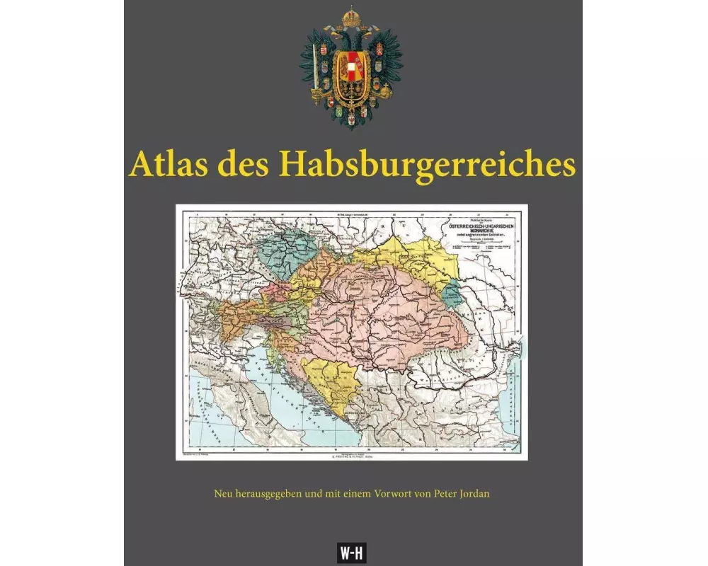 Atlas des Habsburgerreiches