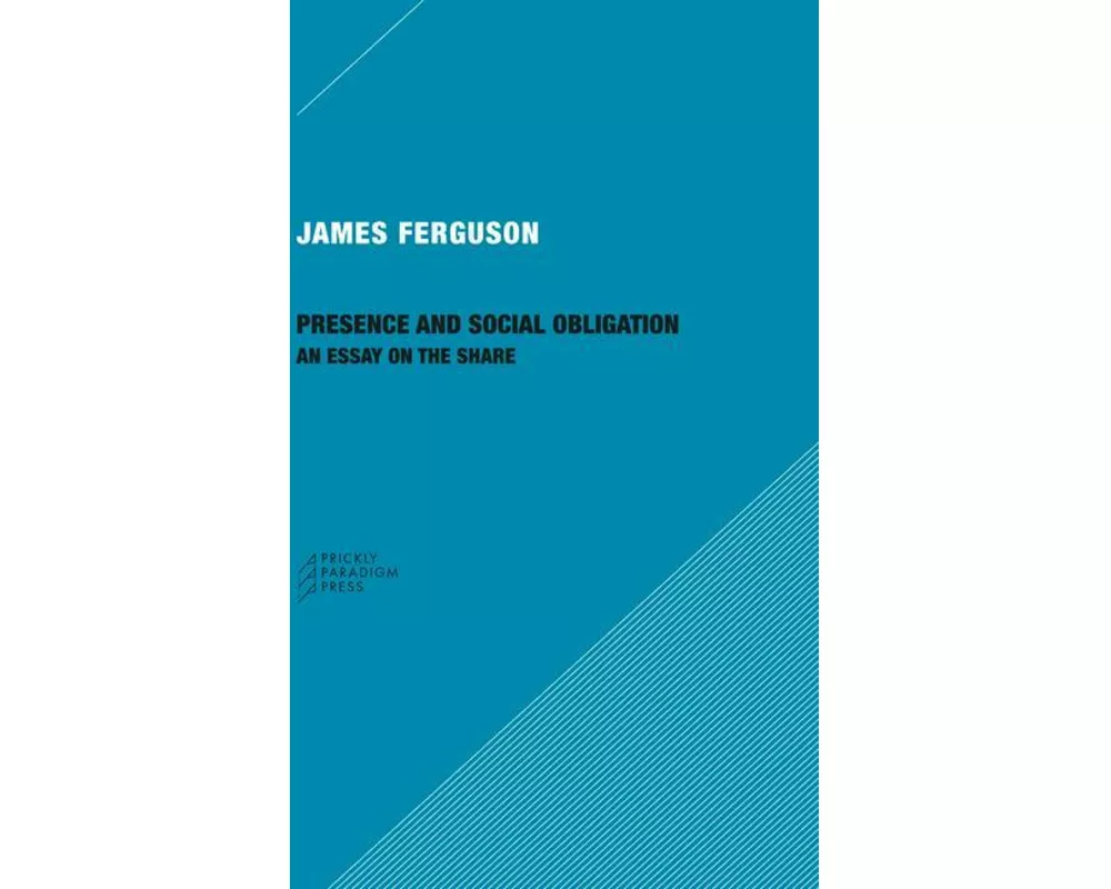 Presence and Social Obligation – An Essay on the Share