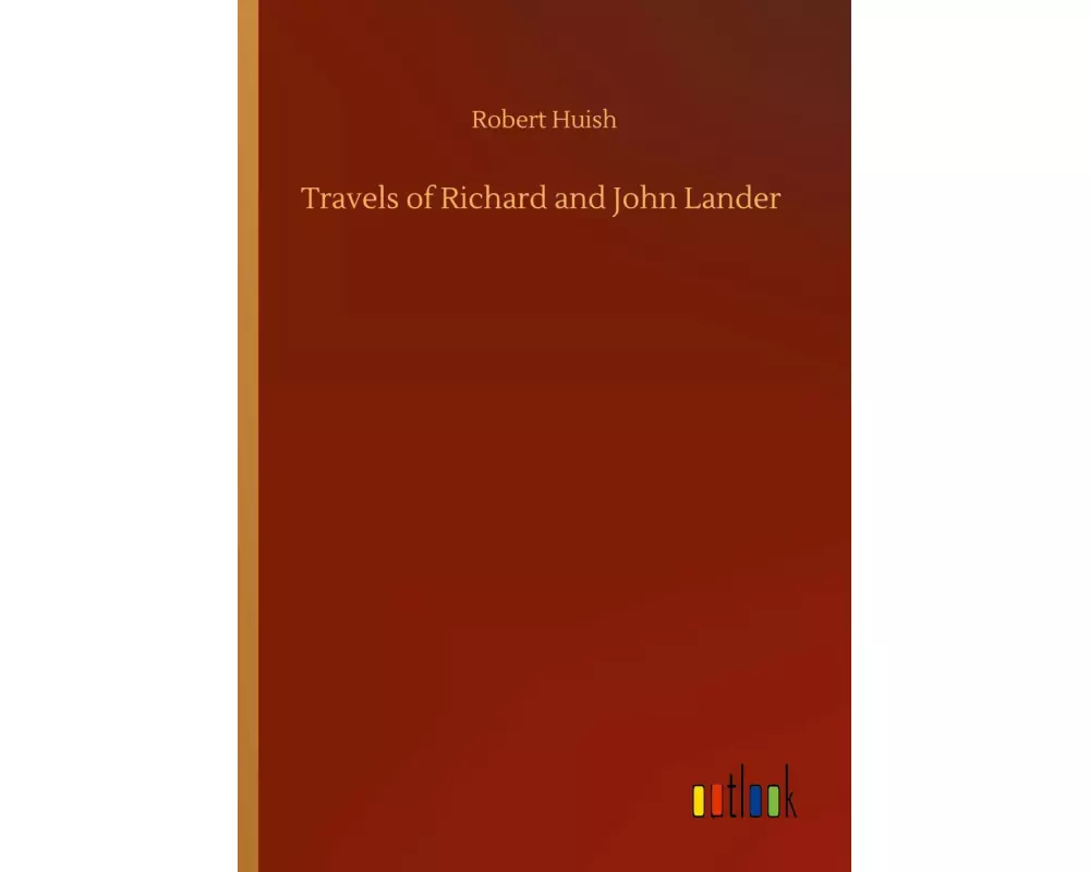 Travels of Richard and John Lander