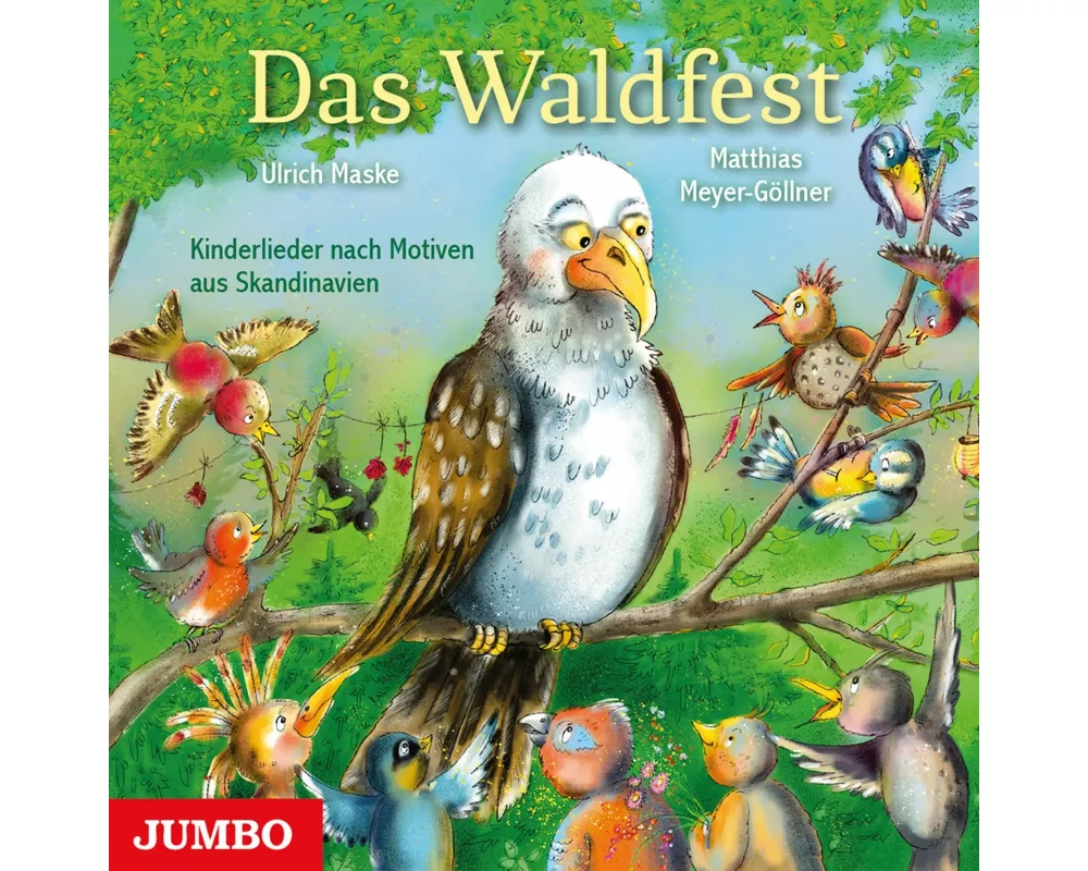 Das Waldfest.Kinderlieder Nach Motiven Aus Skandi