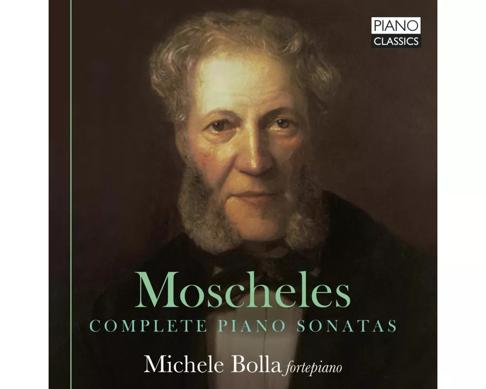 Moscheles:Complete Piano Sonatas