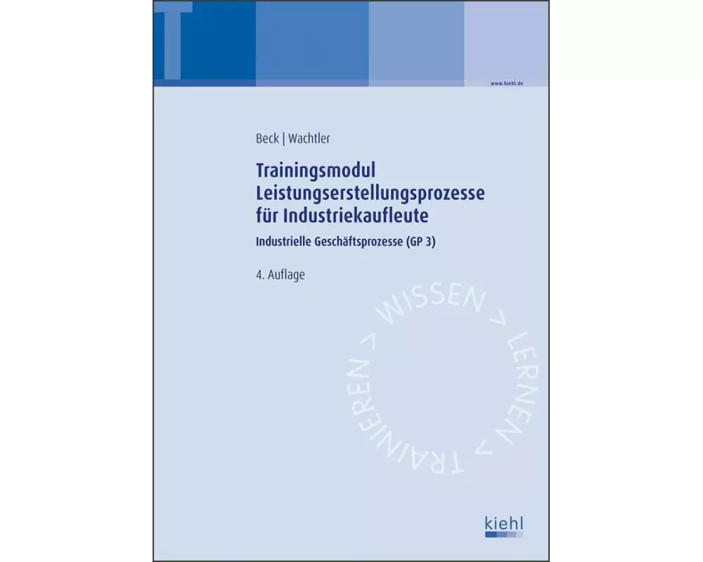 Trainingsmodul Leistungserstellungsprozesse für Industriekaufleute