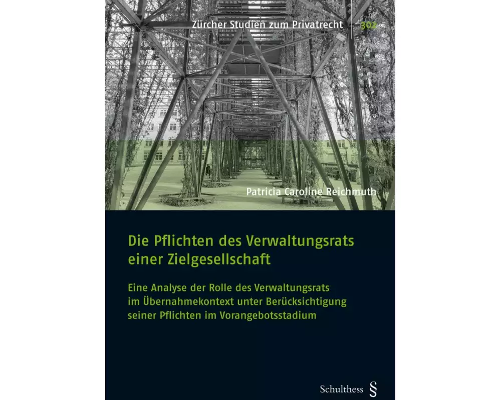 Die Pflichten des Verwaltungsrats einer Zielgesellschaft