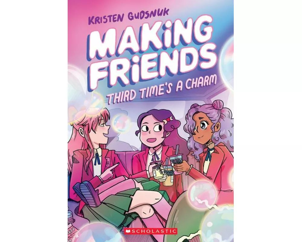 Making Friends: Third Time's a Charm: A Graphic Novel (Making Friends #3)