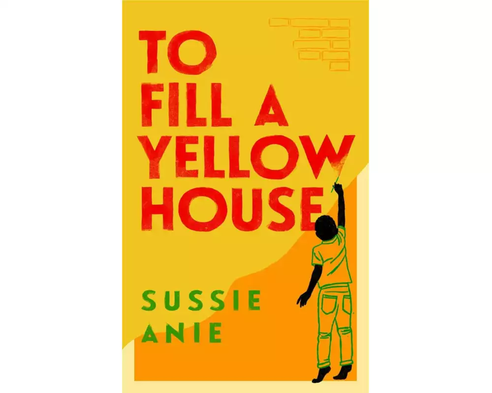 To Fill a Yellow House