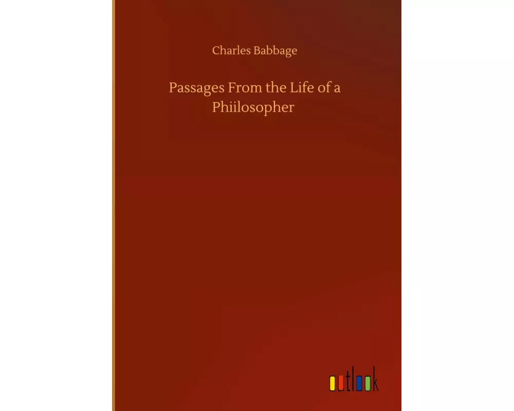 Passages From the Life of a Phiilosopher