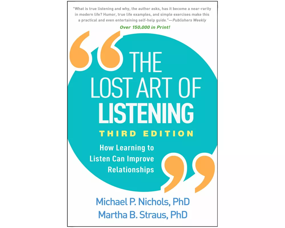 The Lost Art of Listening, Third Edition