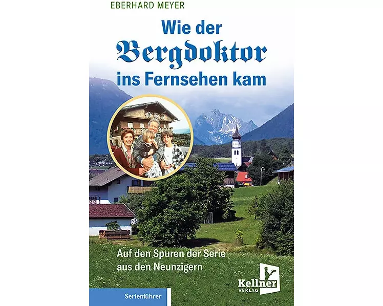 Wie der Bergdoktor ins Fernsehen kam