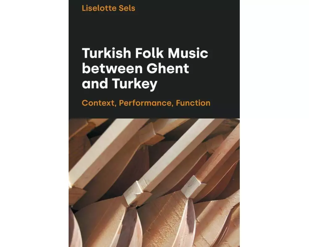 Turkish Folk Music Between Ghent and Turkey