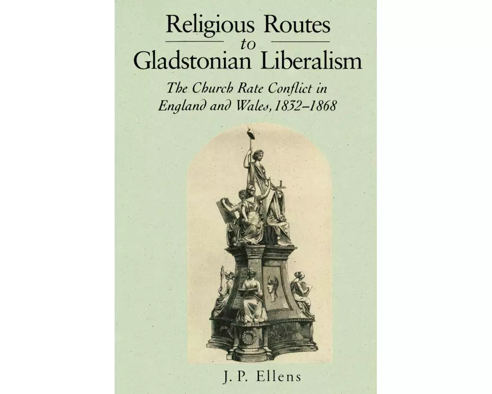 Religious Routes to Gladstonian Liberalism