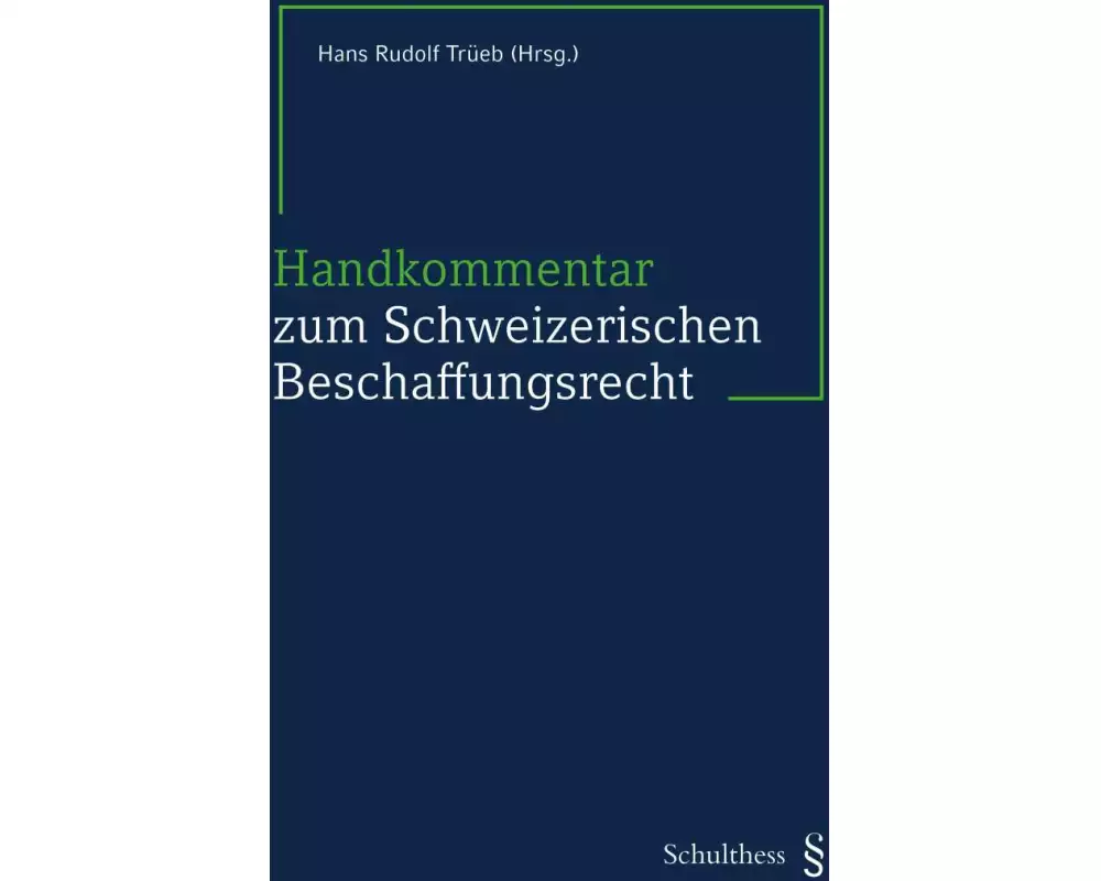 Handkommentar zum Schweizerischen Beschaffungsrecht