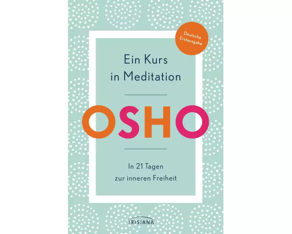 Ein Kurs in Meditation