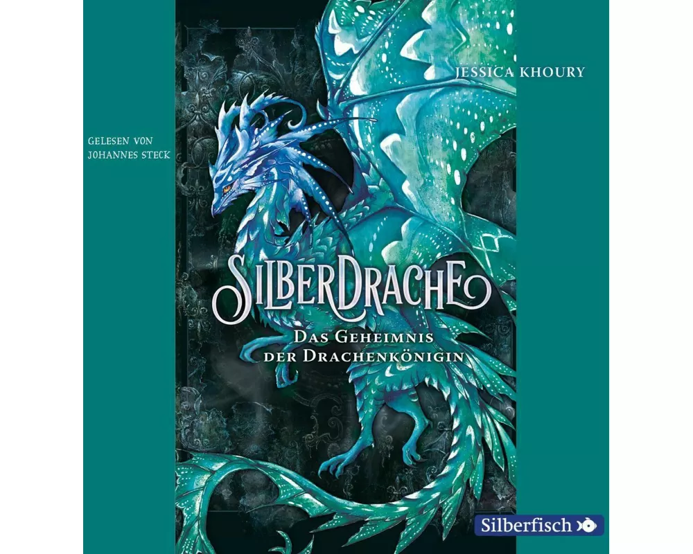 Silberdrache 2: Das Geheimnis der Drachenkönigin