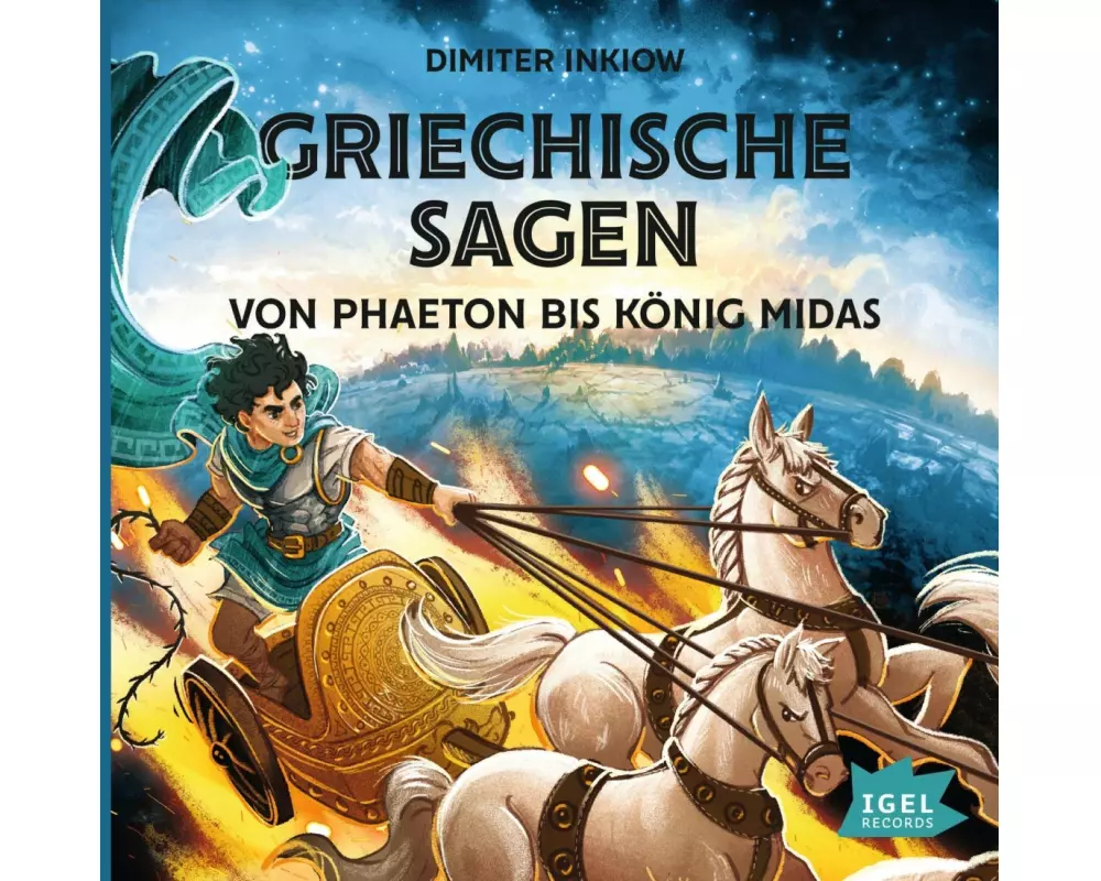 Griechische Sagen. Von Phaeton bis König Midas